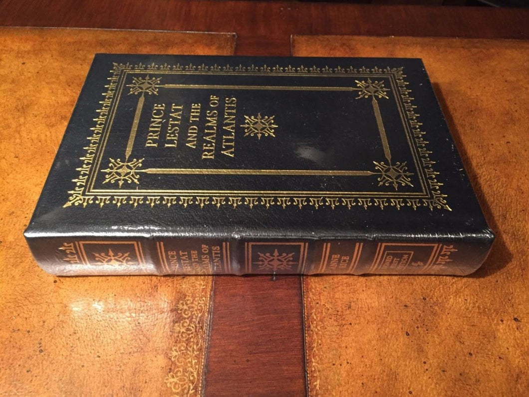 Easton Press ANNE RICE: Prince Lestat and the Realms of Atlantis SIGNED & SEALED